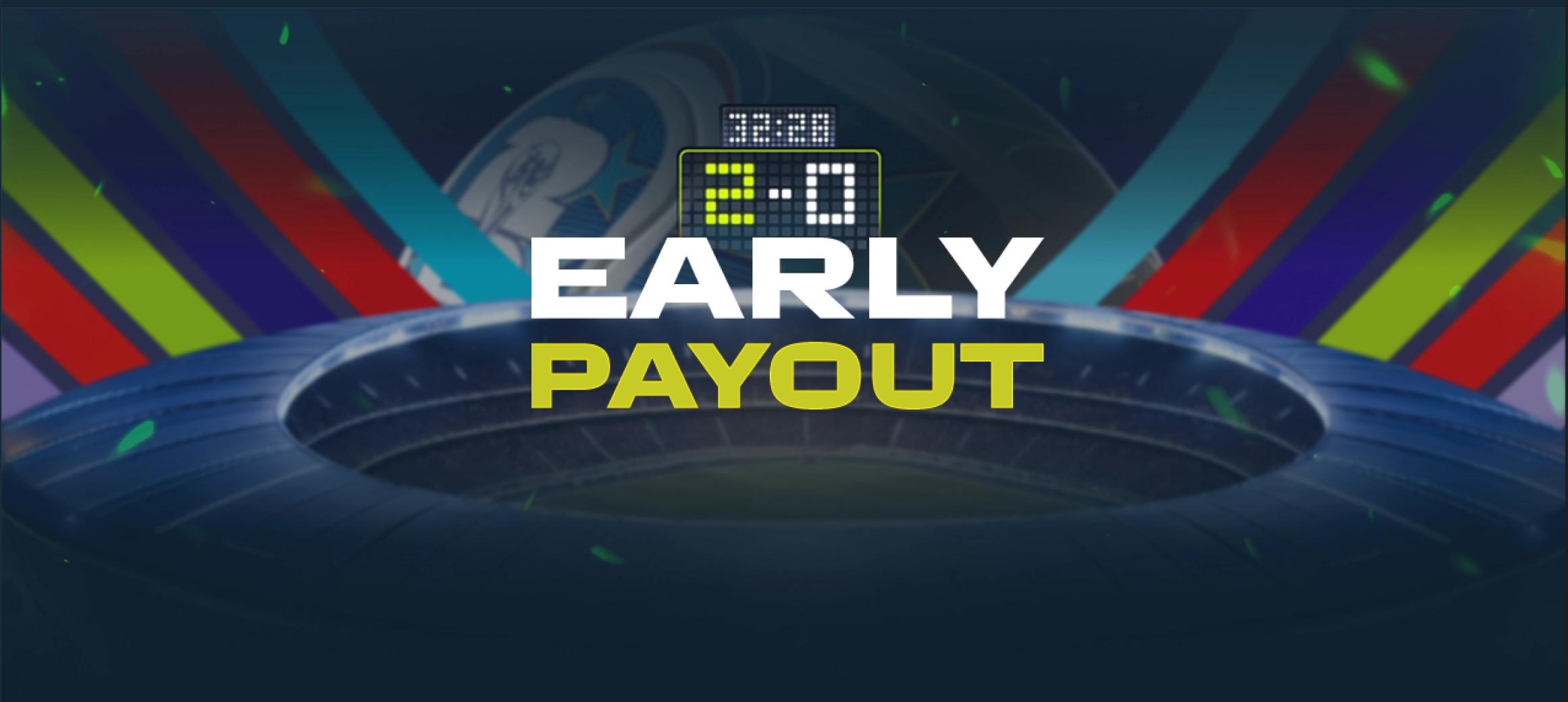 Early Payout